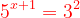 \dpi{120} {\color{Red} 5^{x+1}=3^{2}}